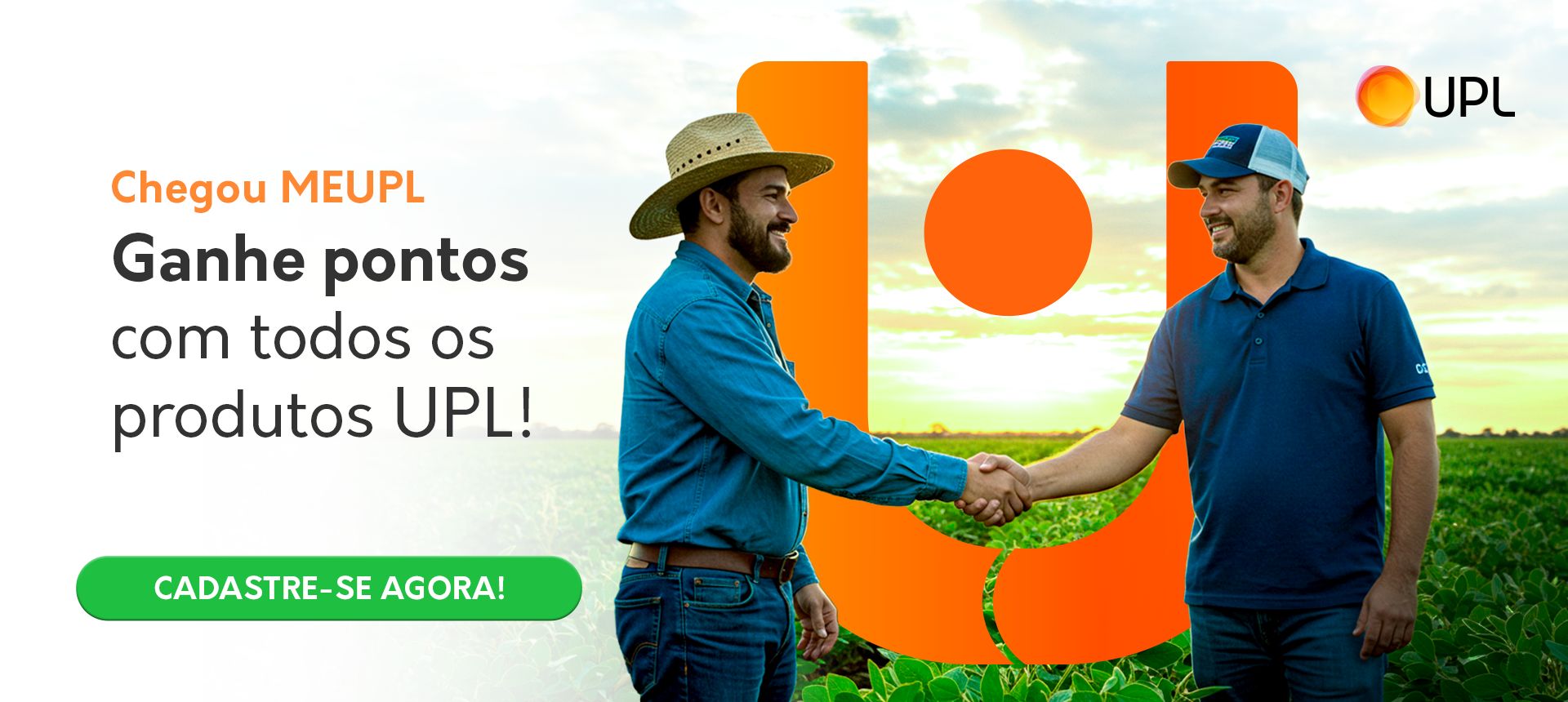 Chegou Meu UPL. Ganhe pontos com todos os produtos UPL. Cadastre-se agora.